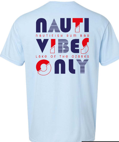 Nauti Vibes T-Shirt